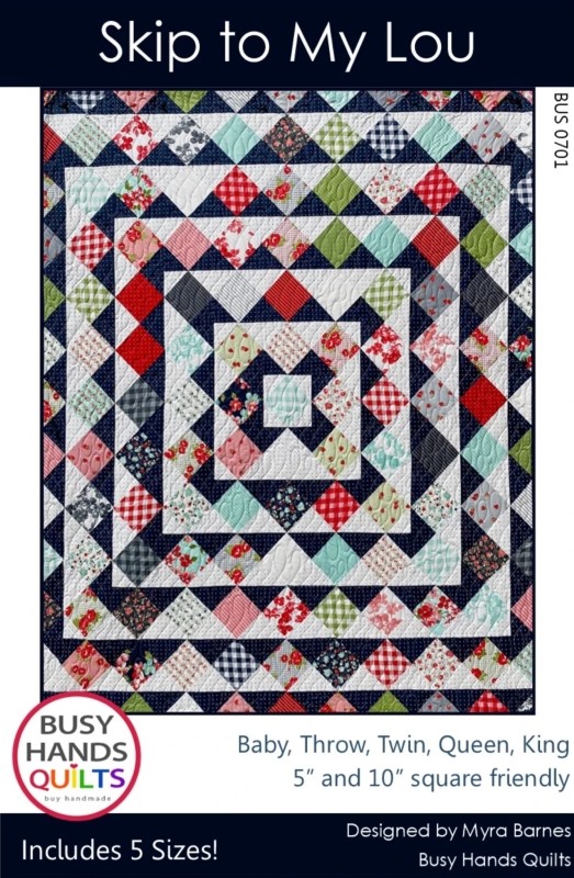 Busy Hands Quilts Skip To My Lou Pattern